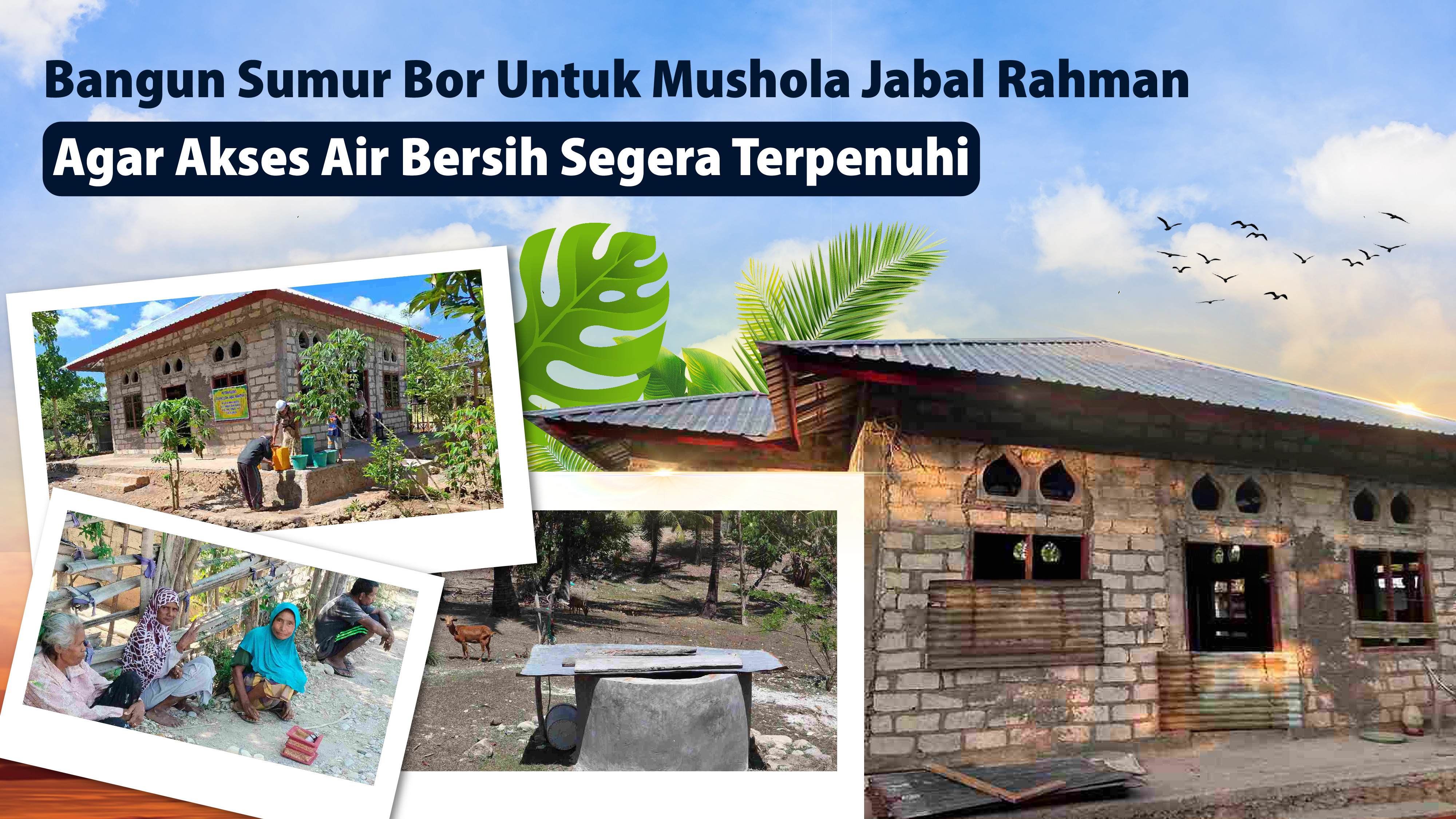 Bangun Sumur Bor: Wujudkan Mushola Jabal Rahma Sebagai Pusat Ibadah dan Harapan di Menelalete NTT