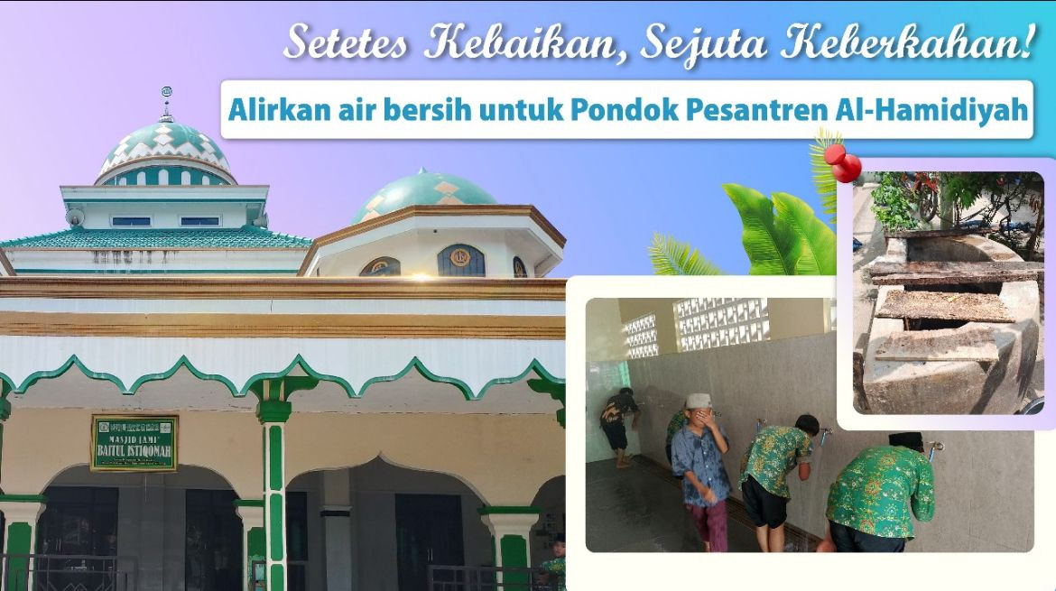 Alirkan air bersih untuk Pondok Pesantren Al-Hamidiyah