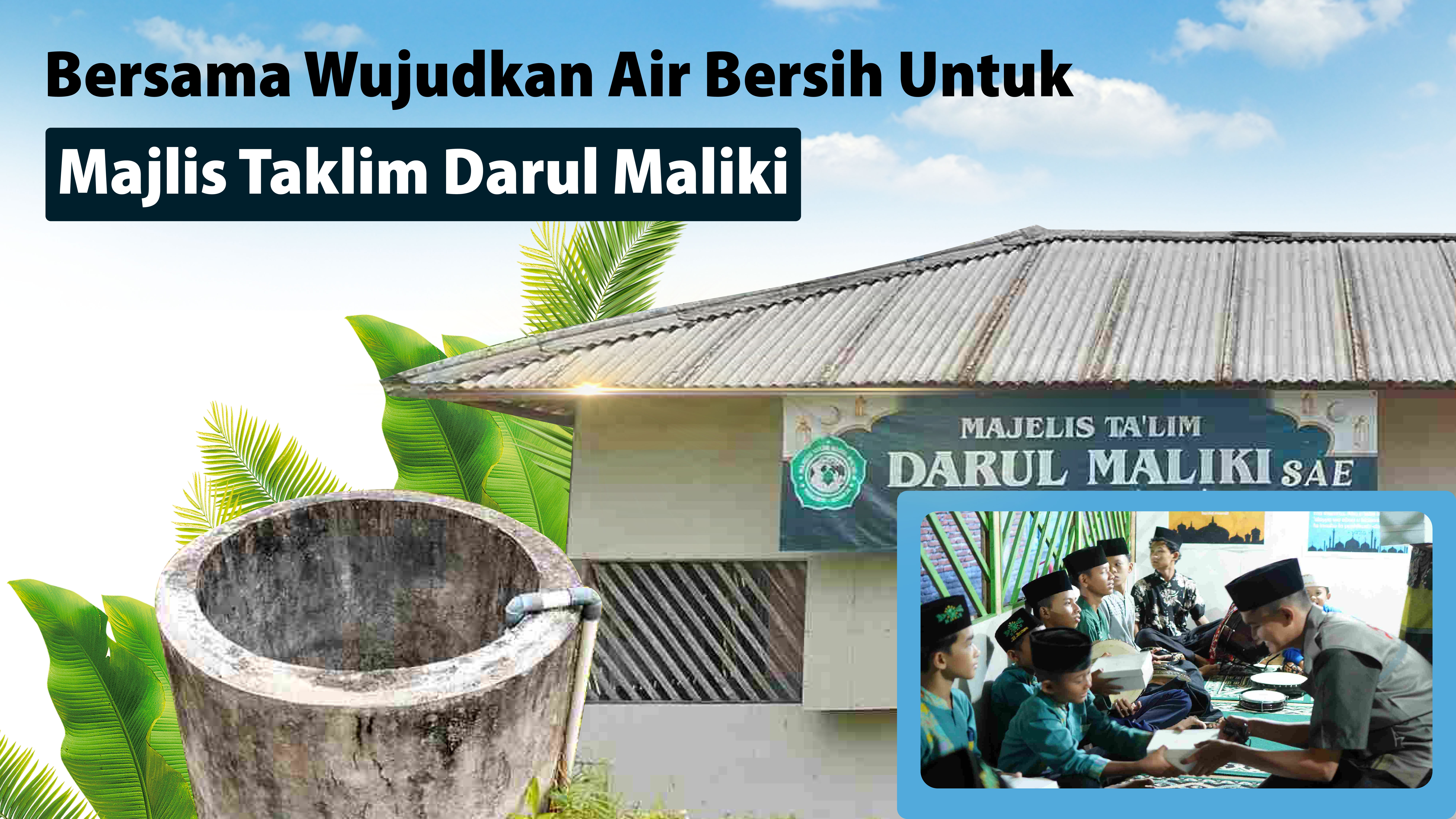 Sumur Bor Untuk Majlis Taklim Darul Maliki