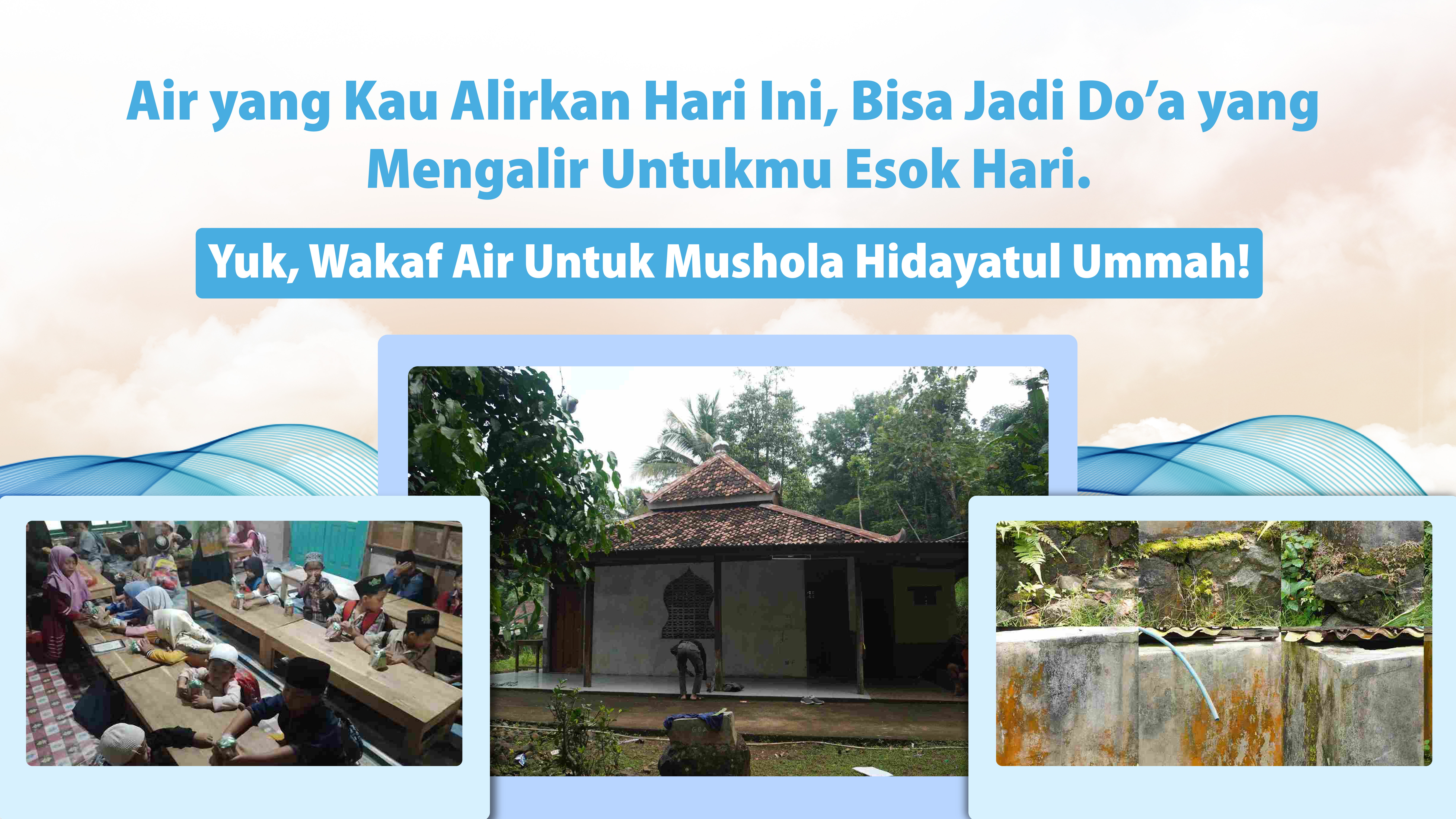 Wakaf Air Untuk Mushola Hidayatul Ummah dan Masyarakat Sekitar